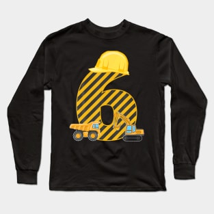 Six 6Yr 6Th Birthday Construction Outfit Boy 6 Years Old Long Sleeve T-Shirt